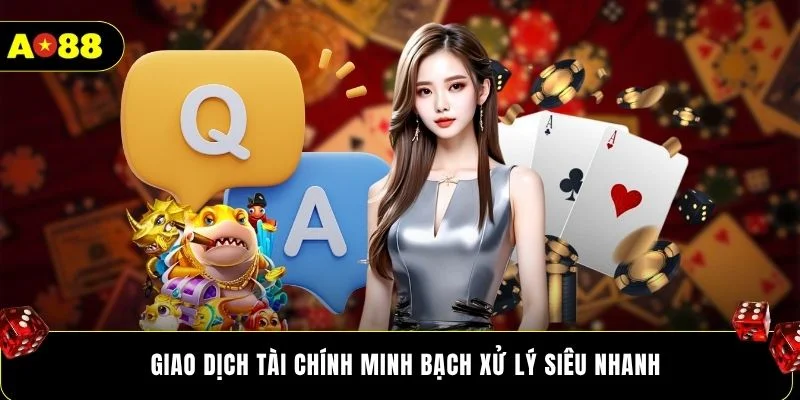 Giao dịch tài chính minh bạch xử lý siêu nhanh
