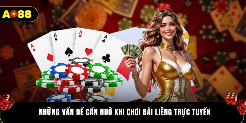 Những vấn đề cần nhớ khi chơi bài liêng trực tuyến
